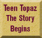 Teen Topaz